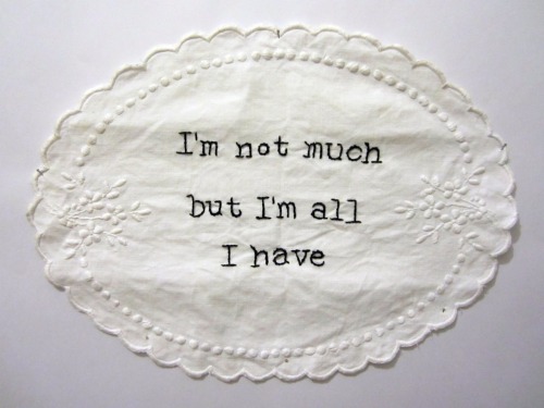 DIY Inspiration: embroider a quote meaningful to you using an interesting font. Quote by Science Fic