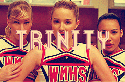 punkcheerio:Favorite Glee Quotes“Come on, Quinn. You can’t break up the Unholy Trinity.” 