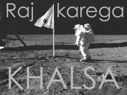 22g:  Raj karega KHALSA 