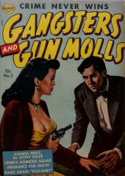 Vitazur:  Gangsters And Gun Molls #3, March 1952. 