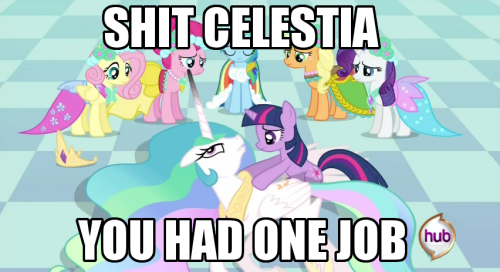 fisherpon:  sturmpony:  the-yellow-pony:  asklime:  chibipooh:  guys look what my friend Ryan made I’m going to pee  Princess Uselesstia.  What does she actually do? Unlock doors. Greet guests. Read friendship letters. Perform weddings. That’s ALL