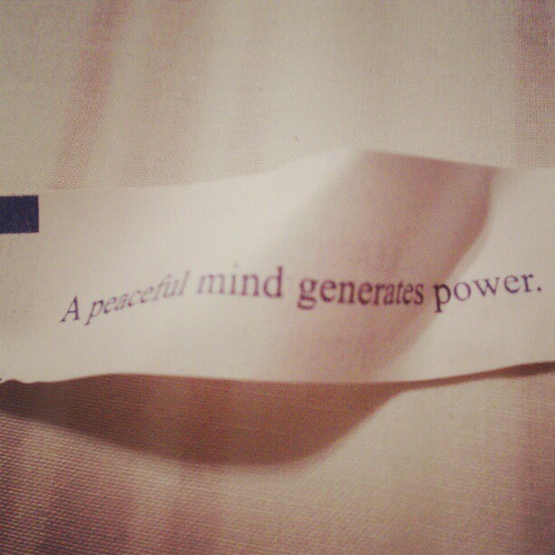 A peaceful mind generates power.