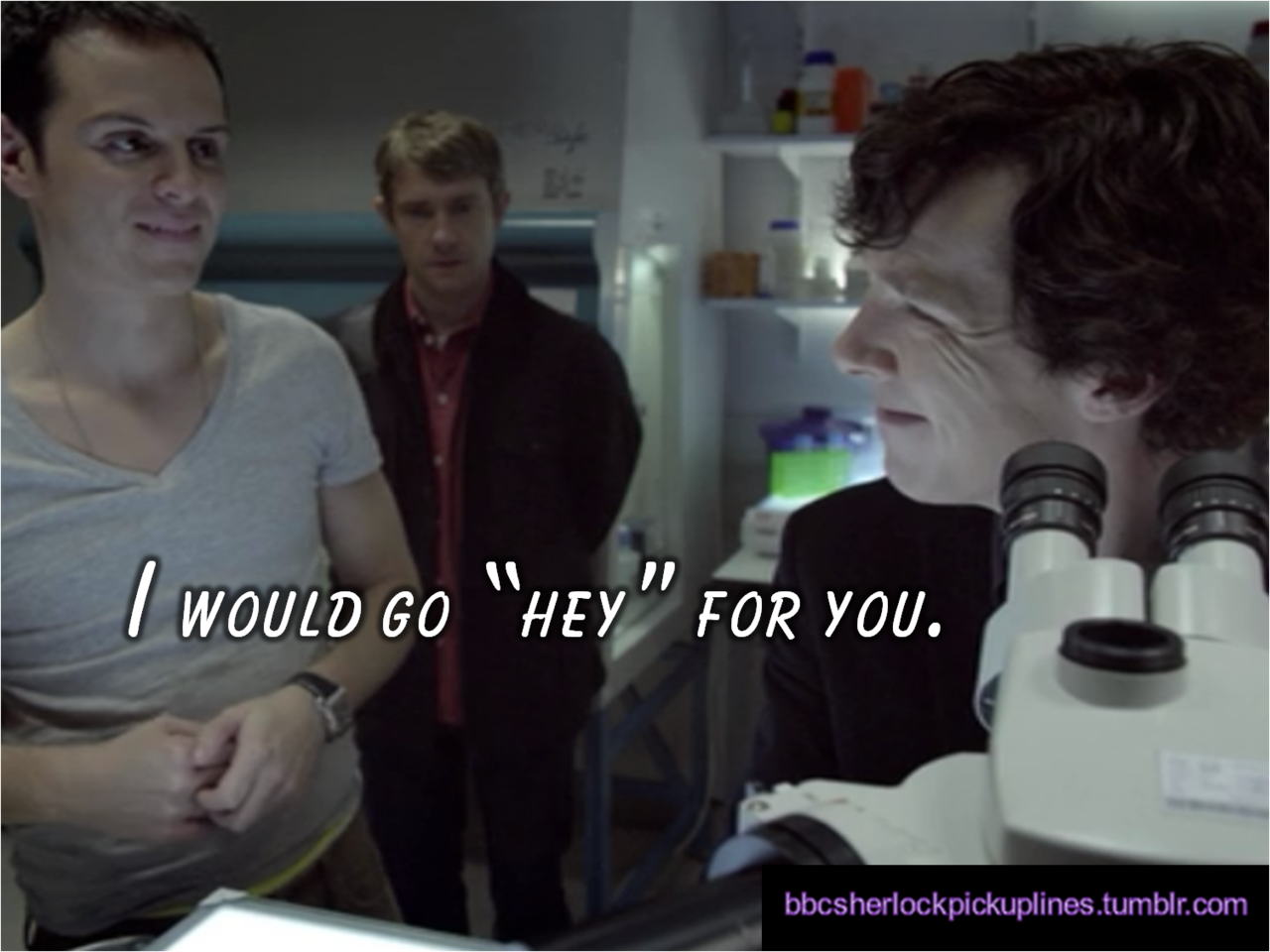 &ldquo;I would go &lsquo;hey&rsquo; for you.&rdquo; Submitted by