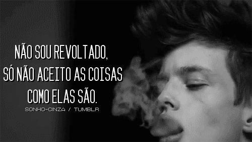 Reza a lenda que a gente nasceu pra ser feliz.