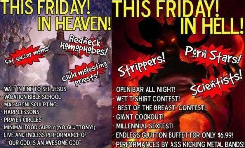 zero-san:  atheistme:  Hell sounds a lot like my ideal heaven, lets be honest.   MILLENNIAL SEX FEST 