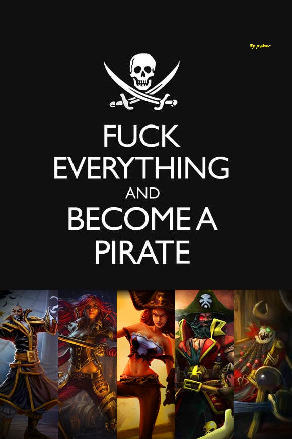 donchurroman:  metal-byte:  DO WHAT YOU WANT CAUSE A PIRATE IS FREE!!!YOU ARE A PIRATE!