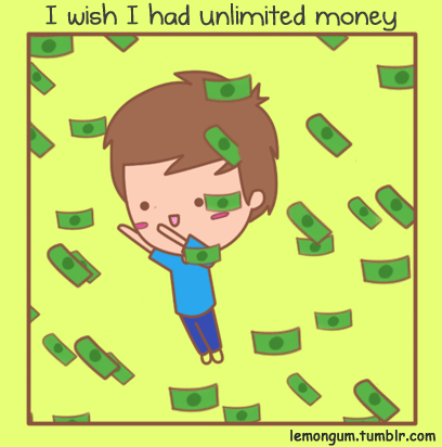 Porn photo lemongum:  I wish I had UNLIMITED money 