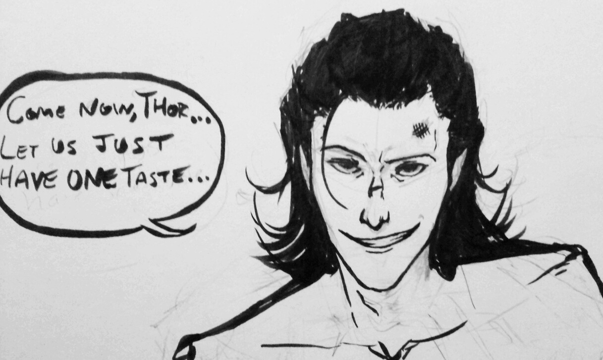 one last sketch to prove Im not dead. There are exactly two people who know wtf this