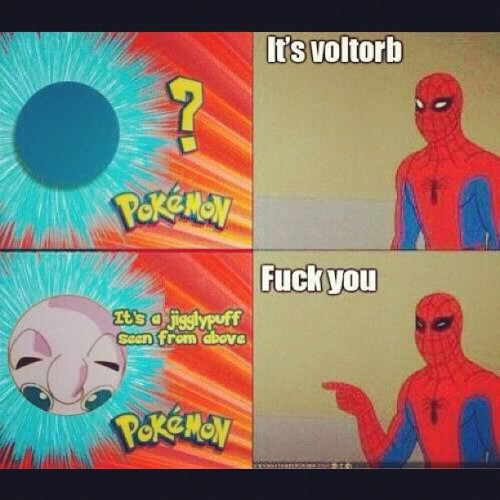 tommytadeo:My thoughts exactly. I remember being so pissed. #spiderman #pokemon #fuckyou #instagood 