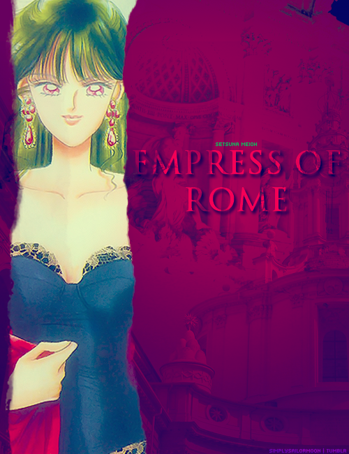 interretialia:Cur Setsuna Imperatrix Romae est?  Hoc non intellego.Why is Setsuna the Empress of Rom