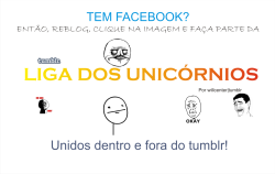  VAMOS GALERA, UNIDOS DENTRO E FORA DO TUMBLR!