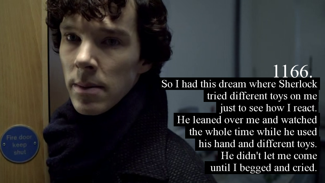 dirtysherlocksecrets:  1166. 