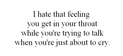  1 of the worst feelings in the world i call