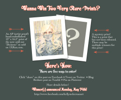 kellymckernan:  Want to win two rare prints