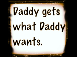 bebykitty:  a-lolitas-life:  My Daddy says