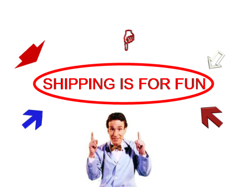 zimiestef:  thelilnan:  queen-of-hearts92:  LISTEN TO BILL NYE EVERYONE.  thanks bill!  I will consider the following message.  Did you know that? Bill Nye is an expert on shipping. Now you know!