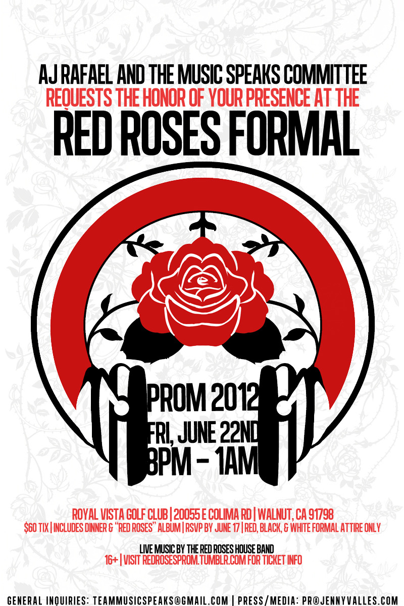 Going to prom with AJ! Will You? :)
–
AJ Rafael and The Music Speaks Committee Present The Red Roses Formal “Prom": A Benefit Night of Fun and Excitement to Raise Awareness for Autism
“Prom,” which is open to the public, features a sit down dinner,...