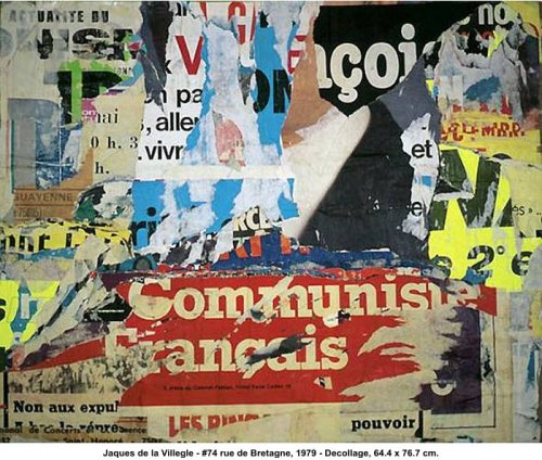 ananalolayan:Jaques de le Villegle - rue de Bretagne, 1979. Torn posters mounted on canvas