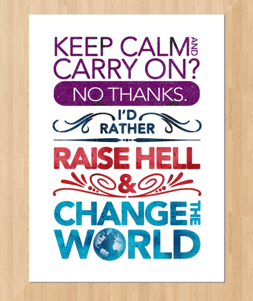 wickedclothes:  Raise Hell and Change the World, sold by Papersaurus Creative on Etsy. 