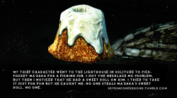 Skyrimconfessions:  “My Thief Character Went To The Lighthouse In Solitude To Pickpocket