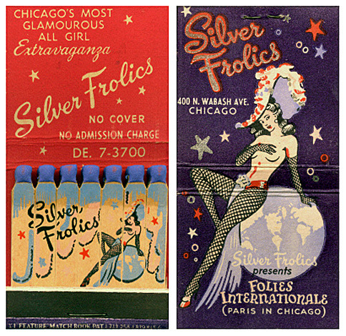 burleskateer:  Vintage matchbook for the ‘Silver Frolics’ nightclub in downtown