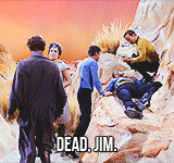 theidiotwithnoname:Doctor McCoy: he knows when a man is dead