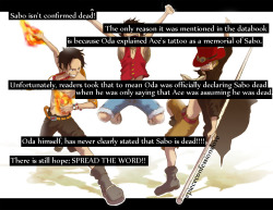 onepiececonfessionslove:  Sabo isn’t confirmed dead!