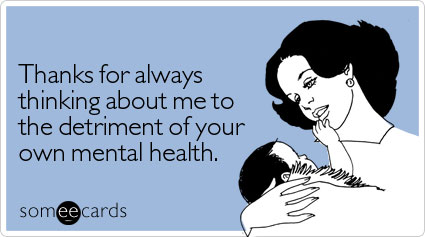 If my children were old enough to use someecards. #happymothersday