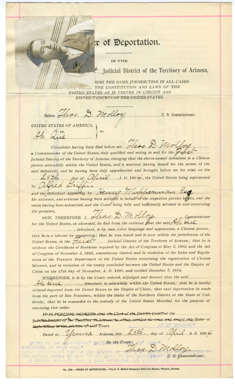 riversidearchives:
“ Certificate of Deportation Under the Chinese Exclusion Act, 1904
This is a Certificate of Deportation for Ah Que, issued after he was arrested in Arizona for not possessing any proof of legal residency for the United States. He...