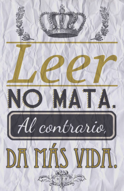 luisalbertomorenoreynoso:  Leer no mata.