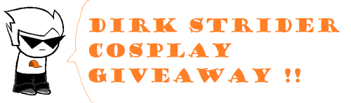 dirktier:THANK YOU FOR THE 413 FOLLOWERS!! Here, have a Dirk Strider cosplay giveaway!One winner wil
