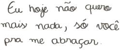 medusadosmares:  kkushnema:  hoje sei o que dizer e o que faltava achei, em você ..  sorte nossa hein, encontrar alguém, p dizer que eh so meu