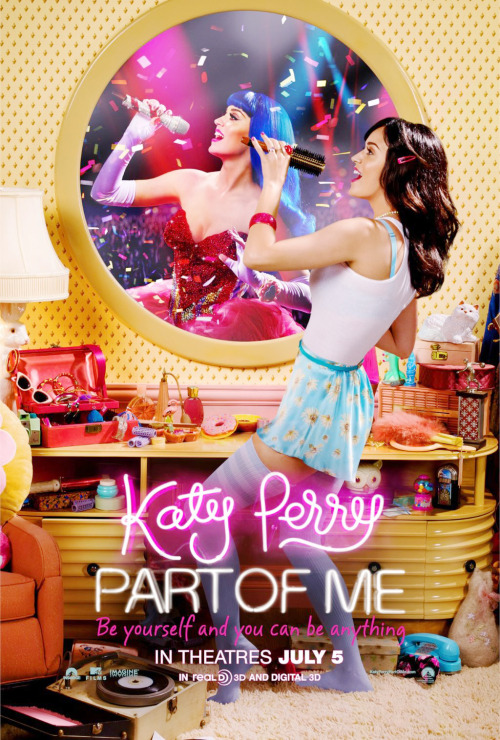 iheartkatyperry:Katy Perry: Part of Me 3D Movie poster