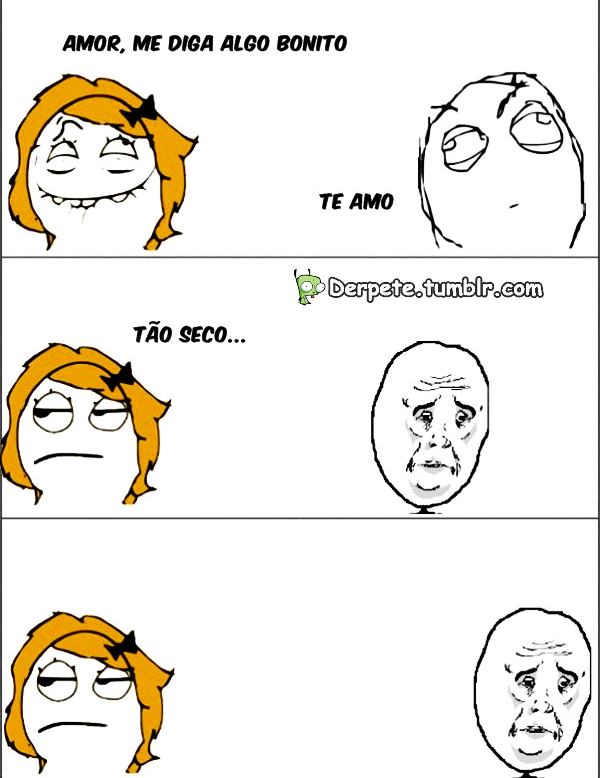 derpete:  segura vadia kkkkkkkkkkkkkkkk