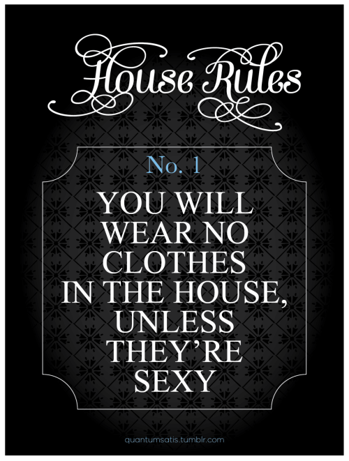 masterjoao:  oofahpapa:  f19a: Rules in my house! http://oofahpapa.tumblr.com/archive  Laying down some house rules:Trust, commitment, will to improve and overcome yourself - and, of course, a never-ending desire to make your Man happy. Come worship me