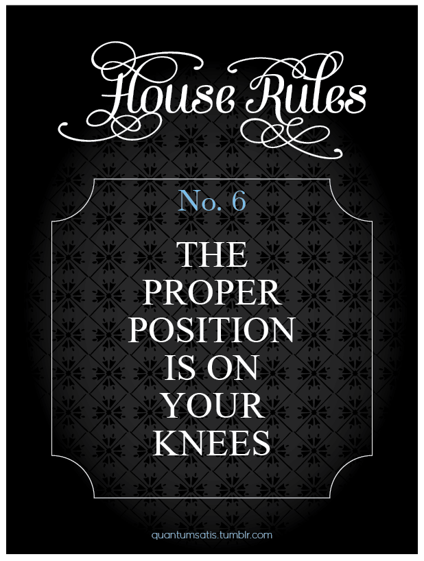 masterjoao:  oofahpapa:  f19a: Rules in my house! http://oofahpapa.tumblr.com/archive