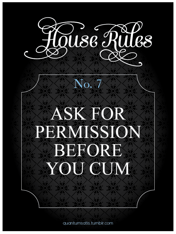 masterjoao:  oofahpapa:  f19a: Rules in my house! http://oofahpapa.tumblr.com/archive