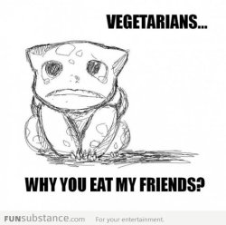 funsubstancecom:  Don’t be a vegetarian