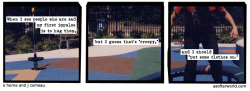 softerworld:  A Softer World: 817 (I have a right to be here. This is a PUBLIC playground.) 