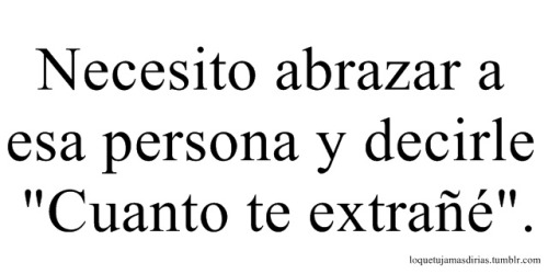 ¡Lo que tú jamás dirías!