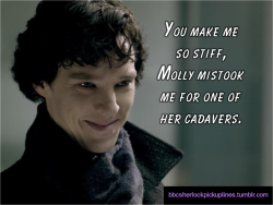 bbcsherlockpickuplines:“You make me so