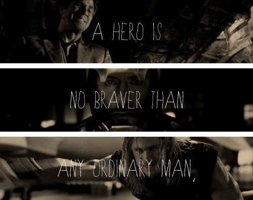 drmanhattan:  A hero is no braver than any ordinary man, but he is brave five minutes