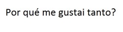 esta-noche-es-para-amar:  h-e-r-e-w-i-t-h-m-e: