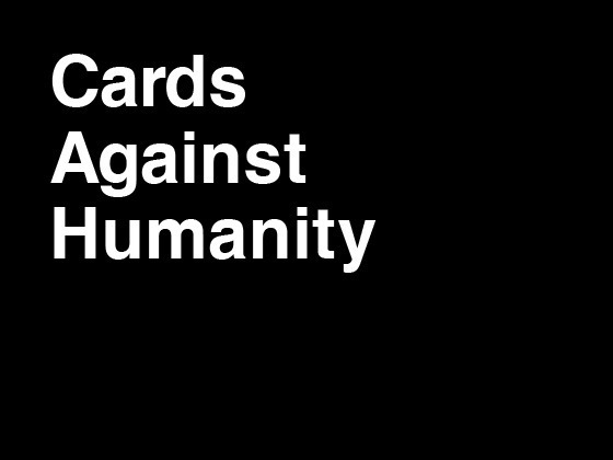 miss-nerdgasmz:   Cards Against Humanity is a party game for horrible people.  Unlike