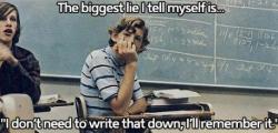 The biggest lie I tell myself is…