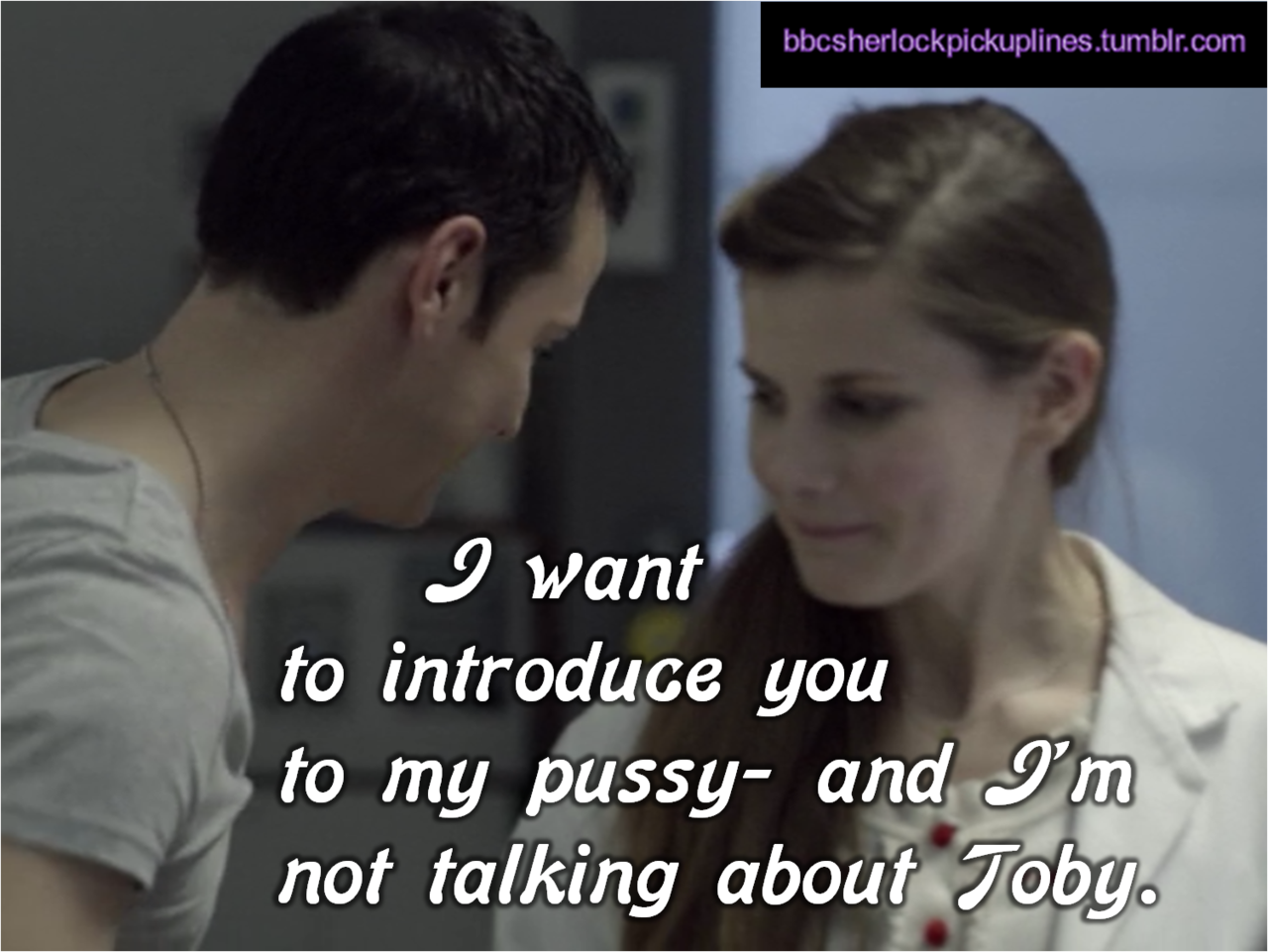 The best of Molly Hooper, from BBC Sherlock pick-up lines.