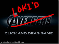 lokilaufeysonthefrostgiant:  grandduchessofasgard:  khaleesified:  Here’s the click and drag game that I know all of tumblr has been waiting for  This is still the best thing Liz has ever done. Ever.  // Oh no, but I wanted Loki D8  lol X3