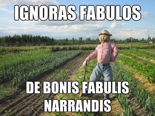 interretialia:Ignoras fabulosDe bonis fabulis narrandisYou Don’t Know BeansAbout Telling Good Storie