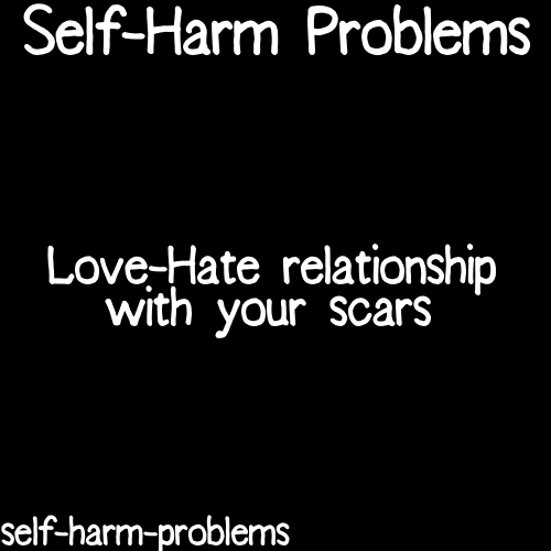 self-harm-problems:  If you want advice/have post ideas feel free to message me <3