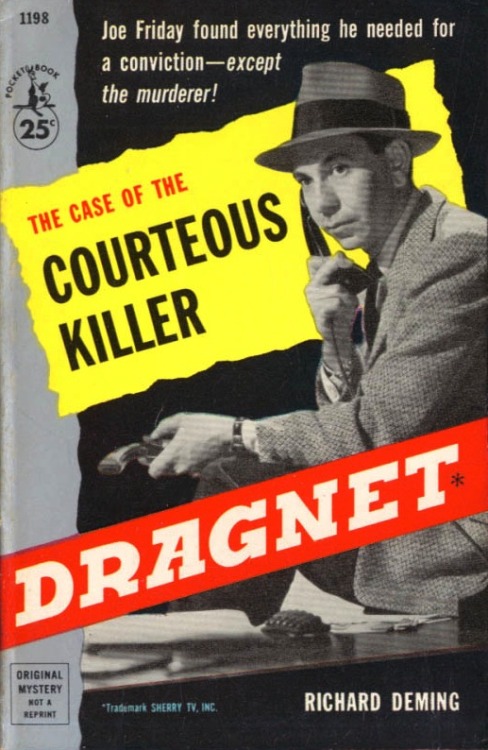 Dragnet paperback: The Case Of The Courteous Killer.